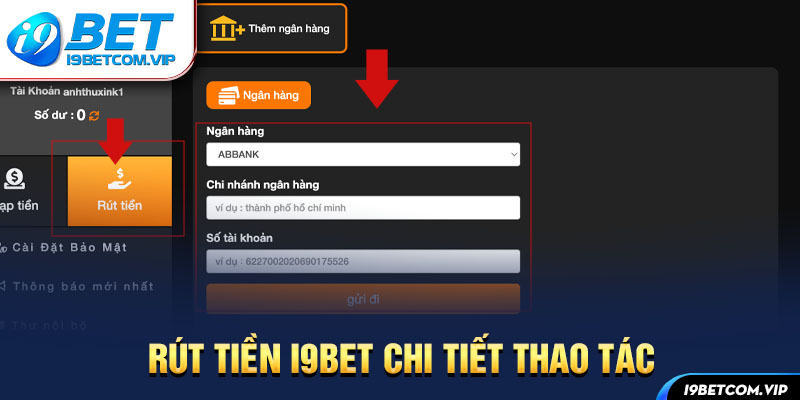 Rút tiền i9BET chi tiết thao tác