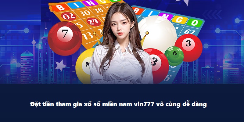 Đặt tiền tham gia xổ số miền nam i9bet vô cùng dễ dàng