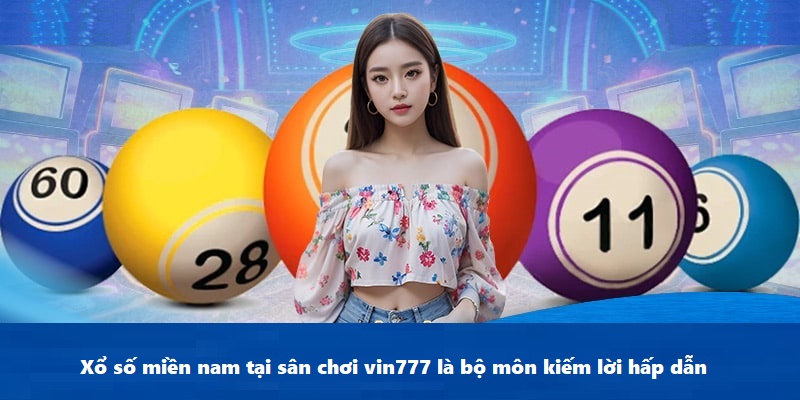 Xổ số miền nam tại sân chơi i9bet là bộ môn kiếm lời hấp dẫn